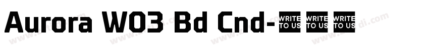 Aurora W03 Bd Cnd字体转换